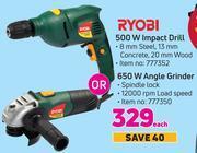 Ryobi 500w impact drill or 650w angle grinder-each