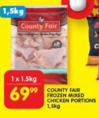 Shoprite COUNTY FAIR FROZEN MIXED CHICKEN PORTIONS 1,5kg offer