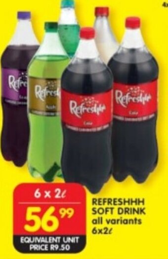 Shoprite REFRESHHH SOFT DRINK all variants 6x2L offer