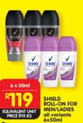 Shoprite SHIELD ROLL-ON FOR MEN/LADIES all variants 6x50ml offer
