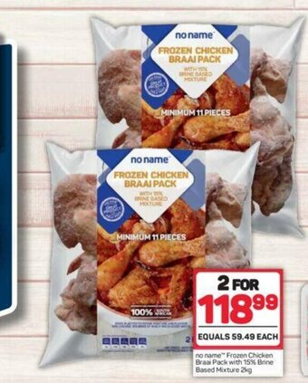 Pick n Pay No Name™ Frozen Chicken Braai Pack with 15% Brine Based Mixture 2kg offer
