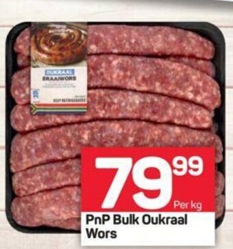 Pick n Pay PnP Bulk Oukraal Wors per kg offer