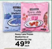 Food Lover's Market Penny lane frozen blueberries or strawberries-1kg each offer