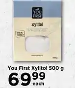Food Lover's Market You first xylitol-500g each offer