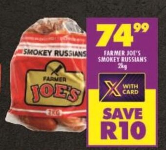 Shoprite FARMER JOE'S SMOKEY RUSSIANS 2kg offer