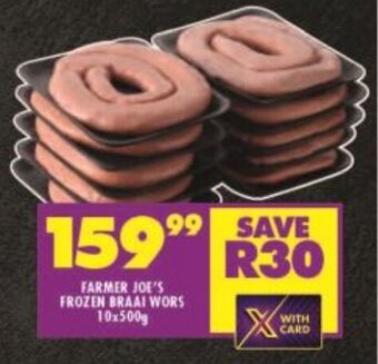Shoprite FARMER JOE'S FROZEN BRAAI WORS 10x500g offer