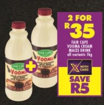 Shoprite FAIR CAPE VOOMA CREAM MAIZE DRINK all variants 1kg offer