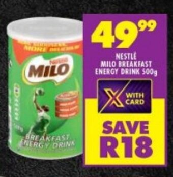 Shoprite NESTLE MILO BREAKFAST ENERGY DRINK 500g offer