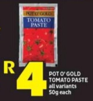 Shoprite POT O'GOLD TOMATO PASTE all variants 50g each offer