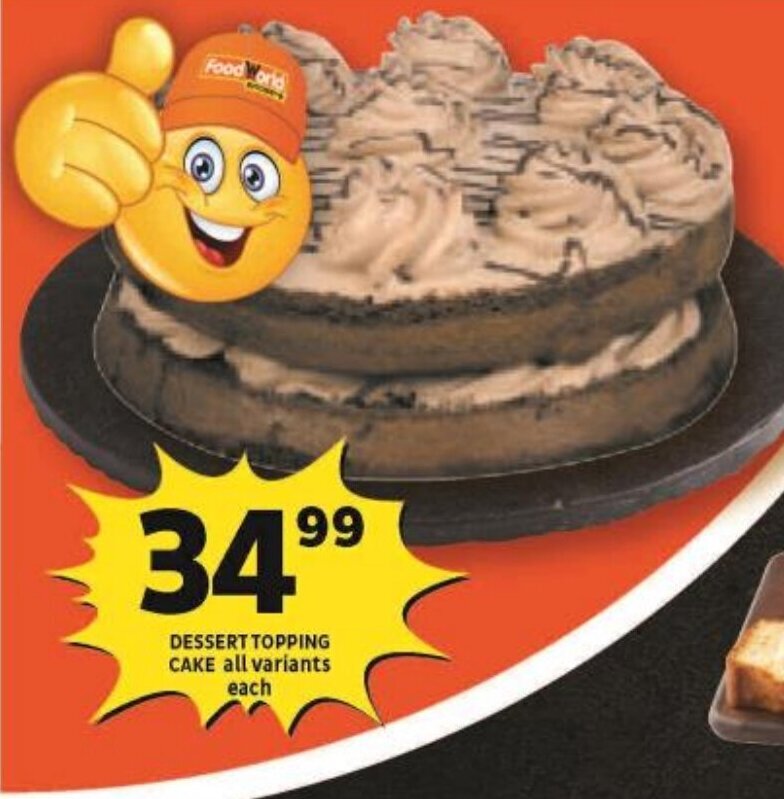 DESSERT TOPPING CAKE all variants each offer at Shoprite