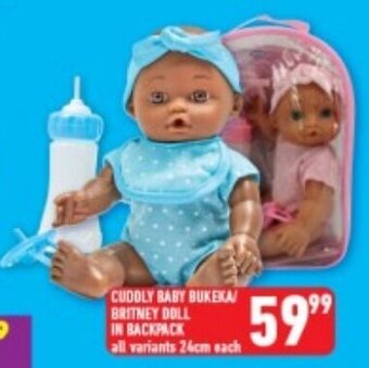 Shoprite CUDDLY BABY BUKEKA BRITNEY DOLL IN BACKPACK all variants 24cm each offer