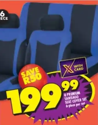 Shoprite Q PREMIUM SANTIAGO SEAT COVER SET 6-piece per set offer