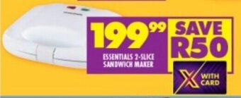 Shoprite ESSENTIALS 2-SLICE SANDWICH MAKER offer