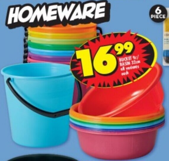 Bucket 9L/Basin 32cm all variants each offer at Shoprite