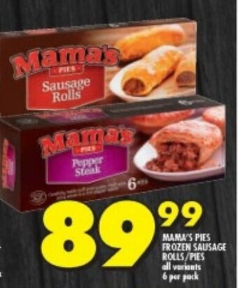 Shoprite MAMA'S PIES FROZEN SAUSAGE ROLLS/PIES all variants 6 per pack offer