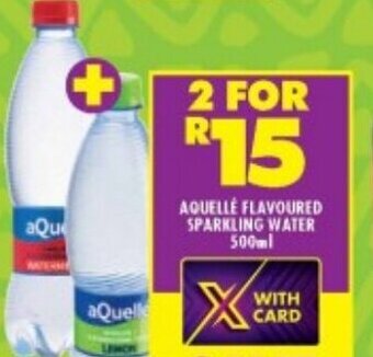 Shoprite AQUELLE FLAVOURED SPARKLING WATER 500ml offer