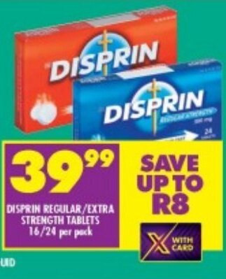 Shoprite DISPRIN REGULAR/EXTRA STRENGTH TABLETS 16/24 per pack offer