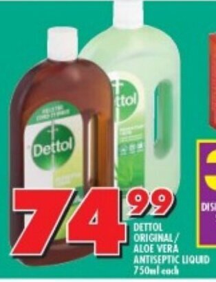 Shoprite DETTOL ORIGINAL/ ALOE VERA ANTISEPTIC LIQUID 750ml each offer