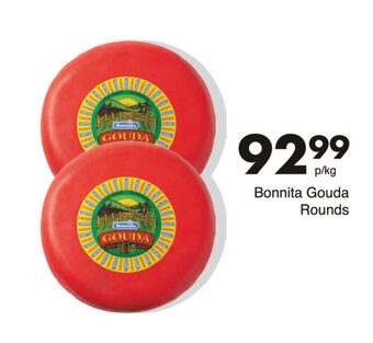 Save Bonnita Gouda Rounds p/kg offer