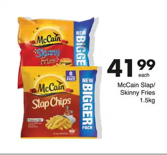 Save McCain Slap / Skinny Fries 1.5kg offer