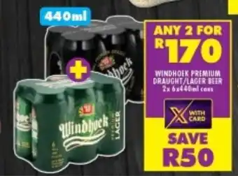 Shoprite WINDHOEK PREMIUM DRAUGHT/LAGER BEER 2x6x440ml cans offer