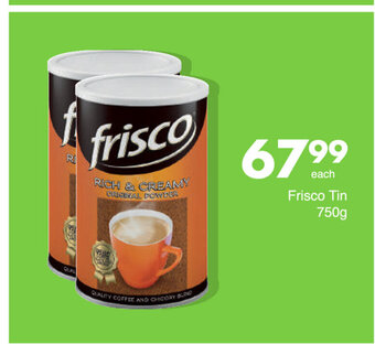 Save Frisco Tin 750g offer