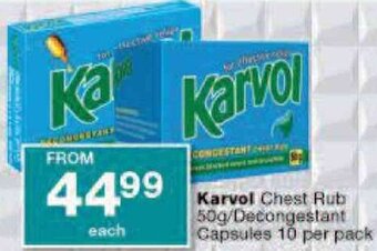 Checkers Karvol Chest Rub 50g/Decongestant Capsules 10 per pack offer