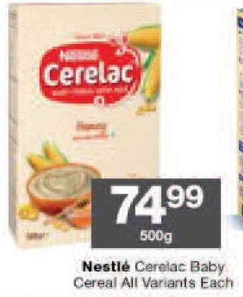 Checkers Nestlé Cerelac Baby Cereal All Variants Each offer