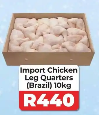 1UP Import Chicken Leg Quarters (Brazil) 10kg offer