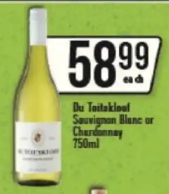Spar Tops Du Toitskloof Sauvignon Blanc or Chardonney 750ml offer