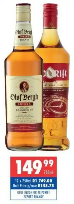 Ultra Liquors Olof Bergh or Klipdrift Export Brandy offer