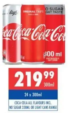 Ultra Liquors COCA-COLA ALL FLAVOURS INCL. NO SUGAR 330ML OR LIGHT CANS RANGE offer