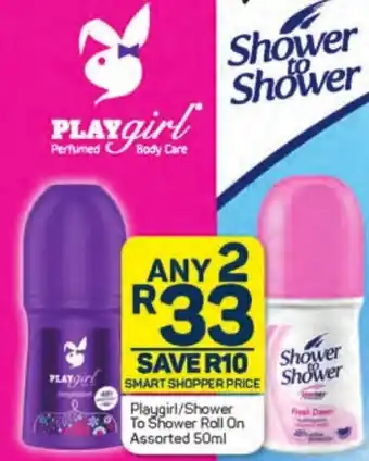 Pick n Pay Playgirl/Shower To Shower Roll On Assorted 50ml offer