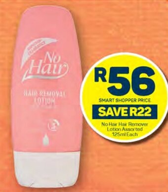 Pick n Pay No Hair Hair Remover Lotion Assorted 125ml Each offer