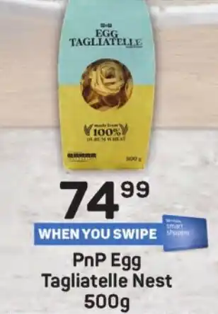 Pick n Pay PnP Egg Tagliatelle Nest 500g offer
