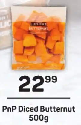Pick n Pay PnP Diced Butternut 500g offer