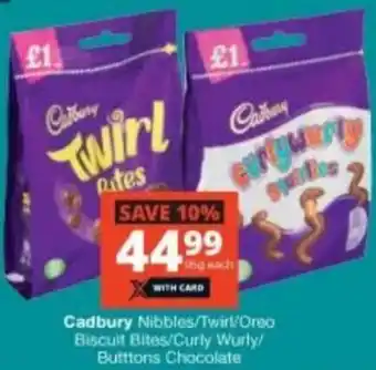 Checkers Liquor Shop Cadbury Nibbles/Twirl/Oreo Biscuit Bites/Curly Wurly/ Buttons Chocolate offer