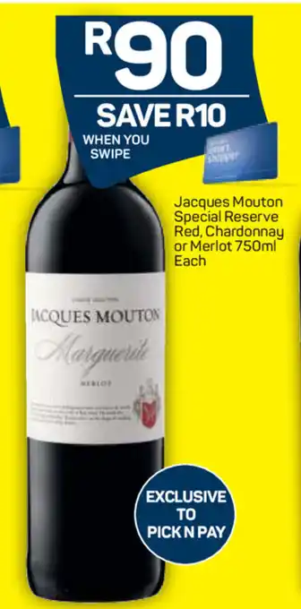 Pick n Pay Liquor Jacques Mouton Special Reserve Red, Chardonnay or Merlot 750ml offer