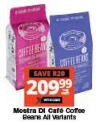 Checkers Mostra Di Cafe Coffee Beans All Variants offer