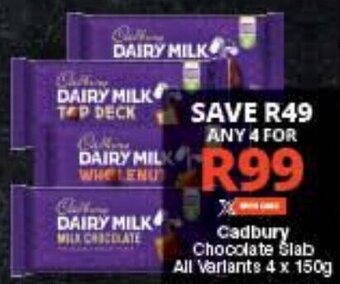 Checkers Cadbury Chocolate Slab All Variants 4 x 150g offer