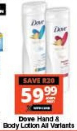 Checkers Dove Hand & Body Lotion All Variants offer