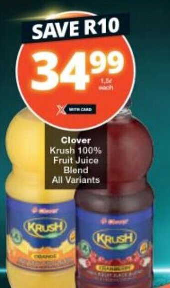 Checkers Clover Krush 100% Fruit Juice Blend All Variants offer