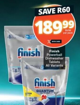 Checkers Finish Powerball Dishwasher Tablets All Variants offer