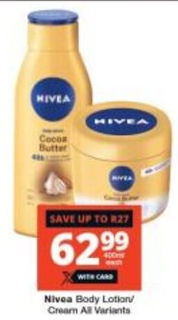 Checkers Nivea Body Lotion/ Cream All Variants offer