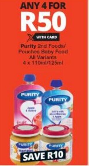 Checkers Purity 2nd Foods/ Pouches Baby Food All Variants 4 x 110ml/125ml offer