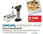 Builders Warehouse Dremel Versaflame BI offer