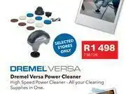Builders Warehouse Dremel Versa Power Cleaner offer