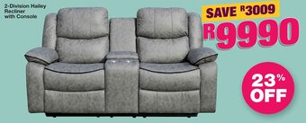 House & Home 2-Division Hailey Recliner with Console offer