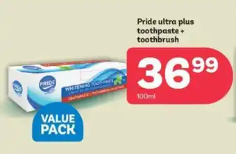 PEP Pride ultra plus toothpaste + toothbrush offer