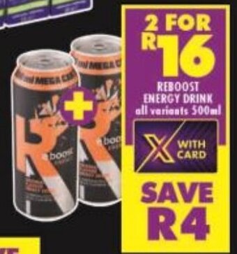 Shoprite REBOOST ENERGY DRINK all variants 500ml offer
